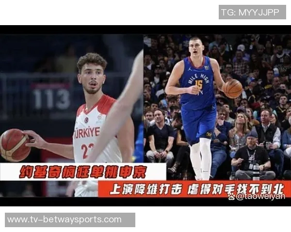 约基奇强势防守申京全场仅得2分8投1中表现惨淡